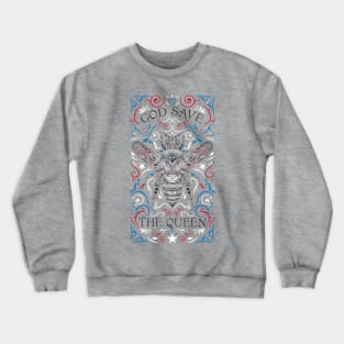 god save the queen Crewneck Sweatshirt